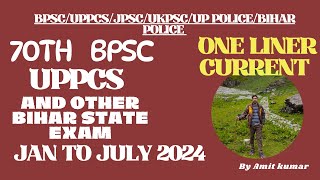 70thBPSCUPPCSJPSC FROACFother state current affairs  jan to july 2024  part 1 [upl. by Duomham]