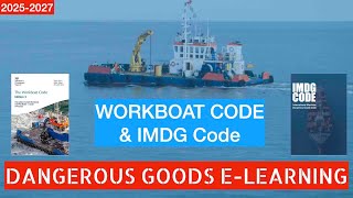 Workboat Code Dangerous Goods Training IMDG Code [upl. by Enhpad]