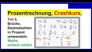 Prozentrechnung einfach erklärt Crashkurs Teil 6 Brüche  Dezimalzahlen in Prozent umwandeln [upl. by Ylen96]