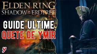 ELDEN RING Shadow of the Erdtree  Guide COMPLET QUETE de YMIR et JOLAN [upl. by Longmire166]