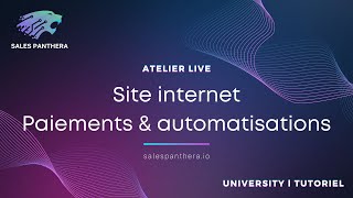 Atelier Live n° 1 avec SalesPanthera [upl. by Ailimaj]