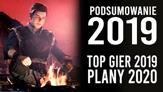 NAJLEPSZE GRY 2019 I OCZEKIWANIA 2020 Podsumowanie 2019 [upl. by Westbrook572]