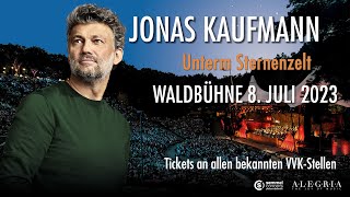 Jonas Kaufmann  Waldbühne Berlin 2023 [upl. by Ardnait]