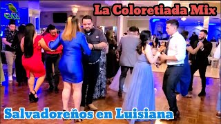 La Coloreteada Mix 🇸🇻 Guanacos Swing Salvadoreños en Luisiana 2021 Boda Alvarenga [upl. by Hpejsoj412]