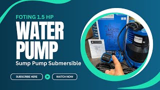 Sump Pump Charlotte  FOTING 15 HP Sump Pump Submersible  Submersible Water Pump [upl. by Aohk404]