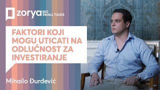 Faktori koji mogu uticati na odlučnost za investiranje  ZoryaBio Talks [upl. by Gintz]