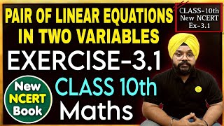 Pair of Linear Equations in Two Variables  202425  Class 10 Maths chapter 3  Ex 31  New NCERT [upl. by Eseekram]