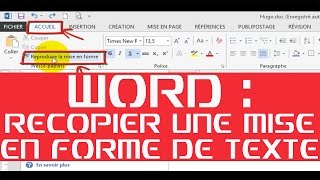 WORD 2013  RECOPIER UNE MISE EN FORME DE TEXTE [upl. by Ardeen]