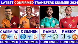 🚨LATEST CONFIRMED TRANSFERS NEWS SUMMER 2024✅ RABIOT TO UNITED OSIMHEN TO GALARAMOS TO PLAMEIRAS💥 [upl. by Ahlgren]