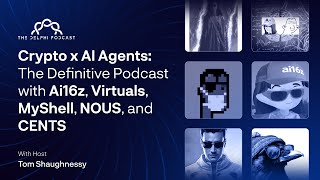 Crypto x AI Agents The Definitive Podcast with Ai16z Virtuals MyShell NOUS and CENTS [upl. by Nwahsyar]