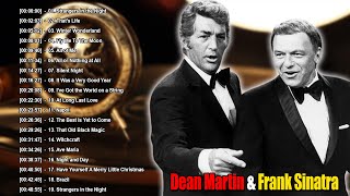 Dean Martin Frank Sinatra Greatest Hits 2022  Top 20 Best Songs Of Dean Martin amp Frank Sinatra [upl. by Eeloj204]