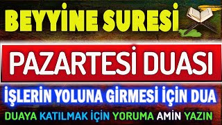 BEYYİNE SURESİ ve PAZARTESİ DUASI Kudsi Dualar [upl. by Maurey793]