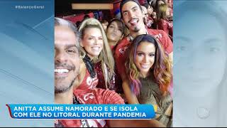 Anitta assume namorado e se isola com ele no litoral durante pandemia [upl. by Zinck]