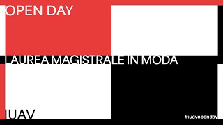 Iuav Open Day 2023 – triennale in Design della Moda e Comunicazione e Nuovi Media della Moda [upl. by Comfort]