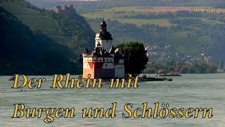 der Rhein mit Schlössern und Burgen [upl. by Zurheide283]