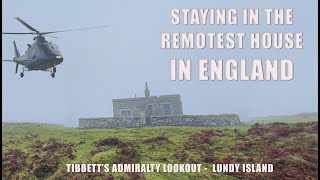 The Remotest Off Grid House in England  Tibbetts Lookout  Lundy Island [upl. by Nyrek]