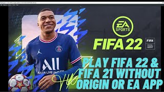 How to Play FIFA 22 and FIFA 21 for FREE on PC without using Origin or EA APP  Free Play FIFA 22 [upl. by Eahsel]