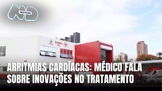 Médico especialista em arritmias fala sobre inovações no cuidado cardíaco [upl. by Guinn]