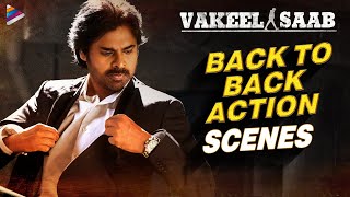 Vakeel Saab Movie Back To Back Action Scenes  Pawan Kalyan  Shruti Haasan  Nivetha  Thaman S [upl. by Nomrac645]