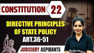 Constitution 22  Directive Principles Of State Policy ART3651  CLAT LLB amp Judiciary Aspirants [upl. by Norse]