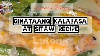 Ginataang kalabasa at sitaw recipe ginataangkalabasaatsitaw kalabasa recipe lutongbahay [upl. by Parthena]