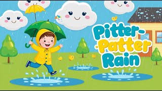 Pitter Patter Rain [upl. by Neale]