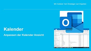 MS Outlook  Anpassen der Kalenderansicht [upl. by Asabi]