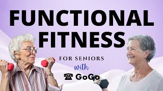 Grow With GoGo Functional Fitness Oct 16 2024  Senior Strength Training  GoGoGrandparent [upl. by Suter]