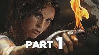 Tomb Raider Definitive Edition Gameplay Walkthrough Part 1 PS4 XBOX ONE [upl. by Bronwyn]