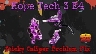 Sticky Caliper Hope Tech 3 E4 Quick Fix [upl. by Anaujnas]