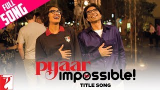 Pyaar Impossible Title Song  Uday Chopra  Priyanka Chopra  Dominique Cerejo  Vishal Dadlani [upl. by Aldis73]