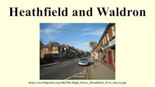 Heathfield and Waldron [upl. by Rachelle362]