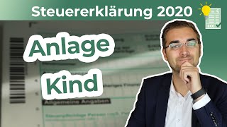 Steuererklärung 2020  Anlage Kind ausfüllen [upl. by Lotsyrc]