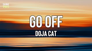 Doja Cat  Go Off Lyrics  Lil mama go off let them gag and choke [upl. by Neila98]