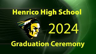 Henrico High School Graduation Ceremony [upl. by Amada]