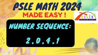 PSLE 2024 PSLE Maths  Number Sequence 2041  How to Solve Easily [upl. by Hephzipa]