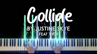 Collide by Justine Skye feat Tyga piano cover  sheet music [upl. by Lunetta346]