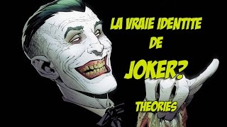 Joker  Théories sur son identité [upl. by Enimrej]