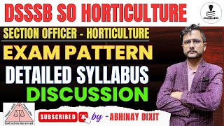 DSSSB Section Officer Horticulture Syllabus 2024  DSSSB SO Horticulture Syllabus  Exam Pattern [upl. by Anec951]