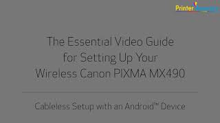 CANON PIXMA MX490 PRINTER  Cable less Setup with an Android™ Device  CANON MX490 WIRELESS [upl. by Fried498]