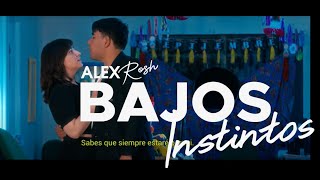 Bajos Instintos  Alex Rosh Video Oficial [upl. by Olivie]