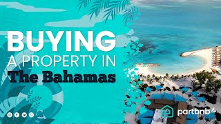 Buying property in the Bahamas [upl. by Niamart]