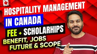 Hospitality Management Course in Canada Benefit Jobs future amp Scope for Indian Students [upl. by Marylinda]