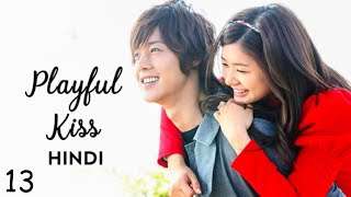 PLAYFUL KISS  S1 Episode 13 Hindi  Korean Drama [upl. by Gregorius151]