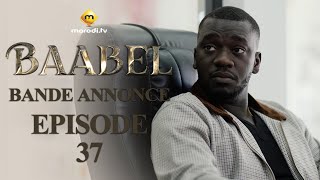 Série  Baabel  Saison 1  Episode 37  Bande annonce [upl. by Divadnahtanoj]