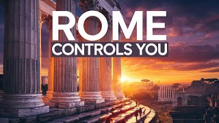 How Ancient Rome Still Controls Your Mind [upl. by Awe]