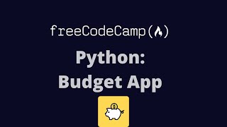 FreeCodeCamp Python Project 1 Budget App Part 1 [upl. by Anali768]