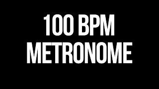 Metronome 100 BPM [upl. by Sosthenna]