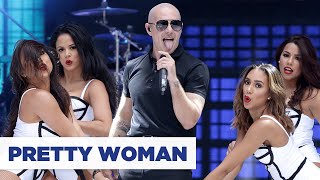 Pitbull  Pretty Woman Summertime Ball 2015 [upl. by Fredia248]