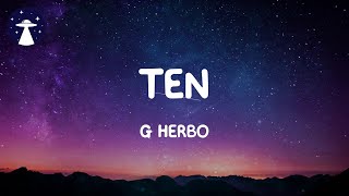 Ten  G Herbo Lyrics [upl. by Lleryd]